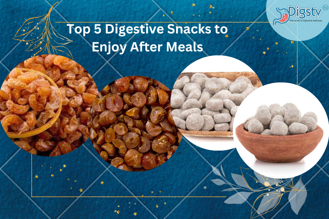 Top 5 Digestive Snacks to Enjoy After Meals