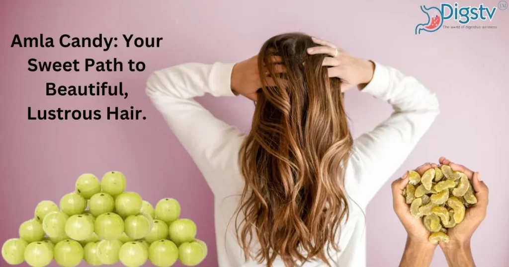 Amla Candy: Your Sweet Path to Beautiful, Lustrous Hair.